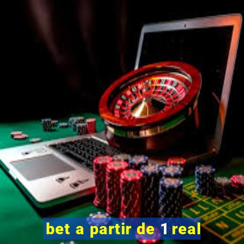 bet a partir de 1 real